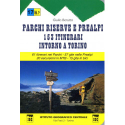 Parchi, Riserve e Prealpi - 153 itinerari intorno a TORINO