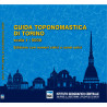 GUIDA TOPONOMASTICA DI TORINO 1:5.000